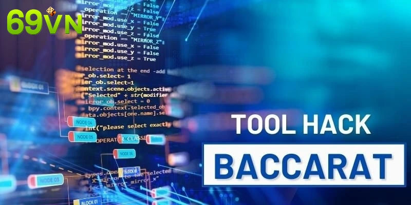 Giới thiệu về cơ chế hoạt động chung của Tool Baccarat