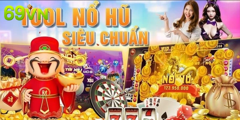 Tổng hợp các tool nổ hũ thịnh hành